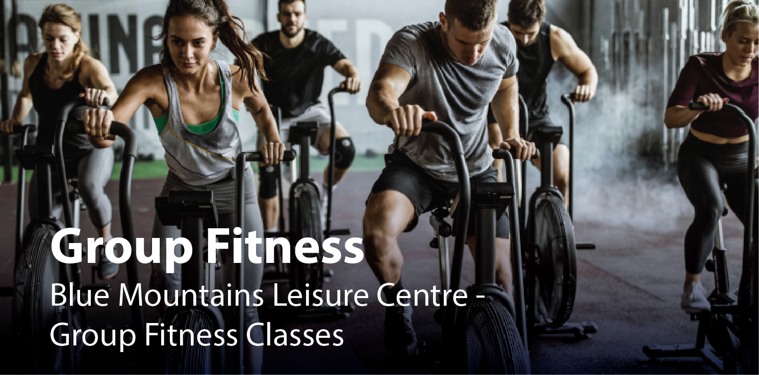 Group Fitness. Blue Mountains Leisure Centres - Group Fitness Classes